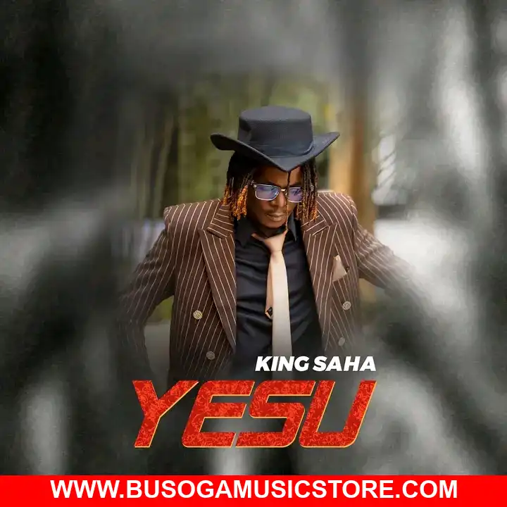 Yesu by King Saha